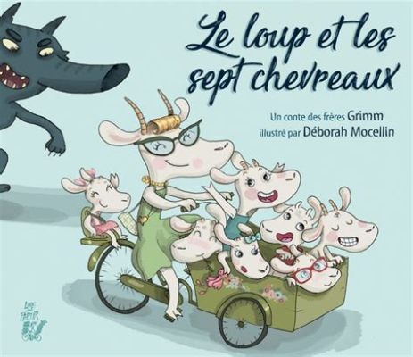 Le Loup et les Sept Chevreaux - En Historisk Resa Genom Fransk Folklore och Etiska Dilemman!